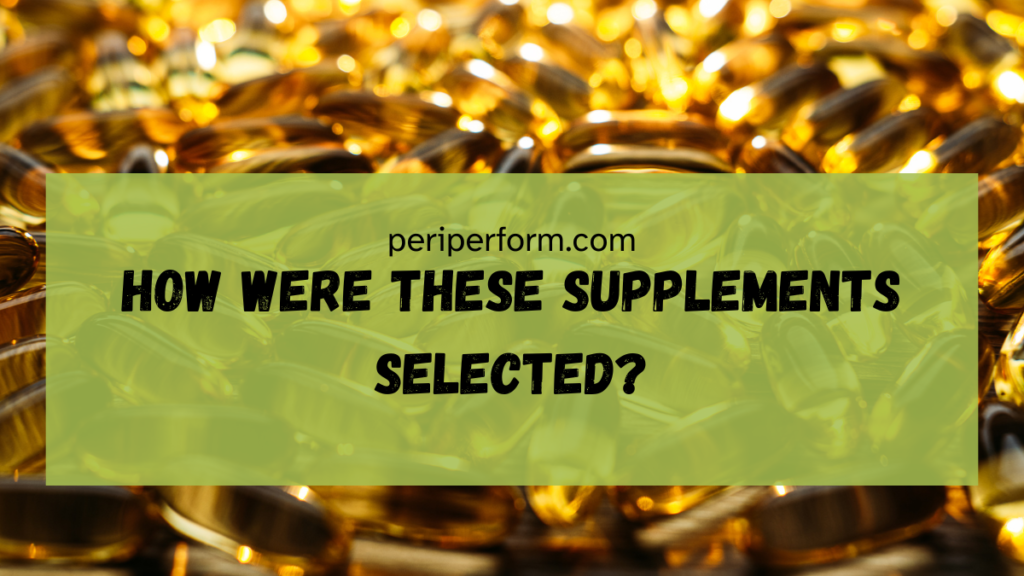 how were our omega-3 supplements chosen